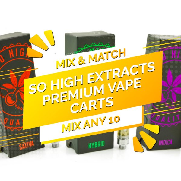 Buy So High Extracts THC Vape 0.5ML – Mix and Match 10 online Canada