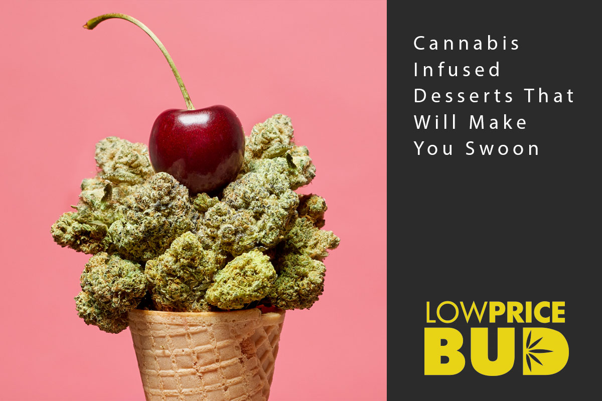 cannabis infused desserts
