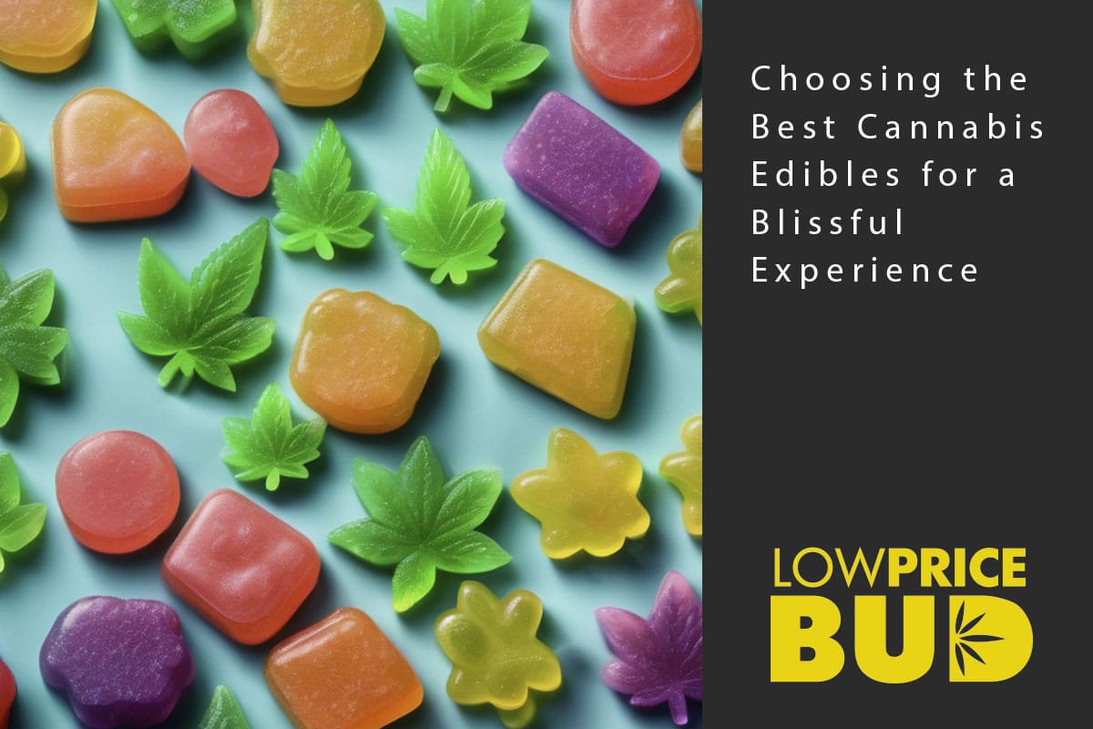 choosing edibles